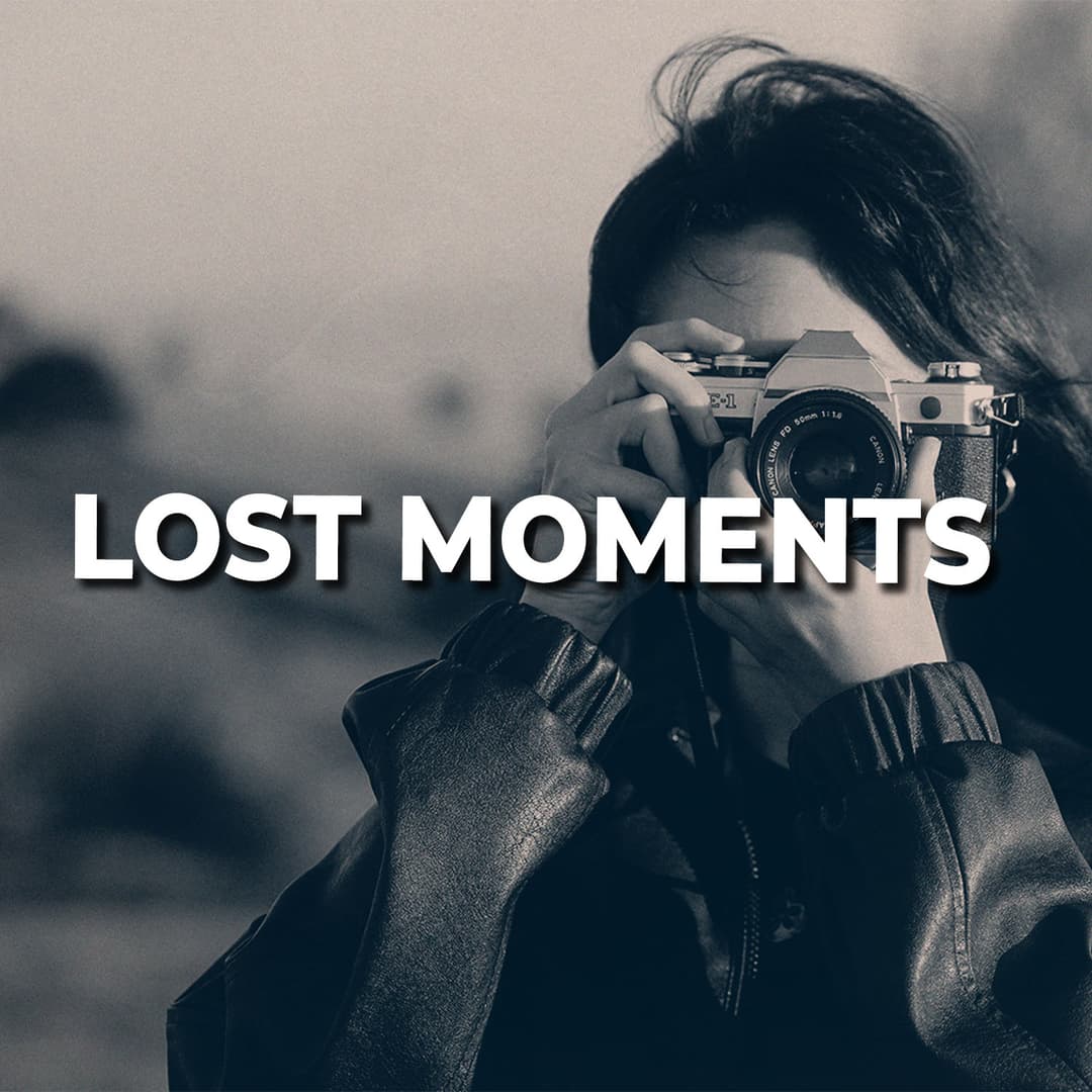 Lost Moments