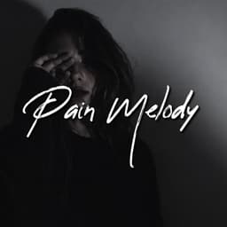 Pain Melody