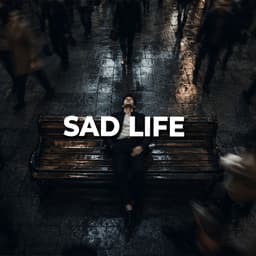 Sad Life