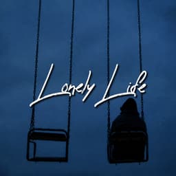 Lonely Life